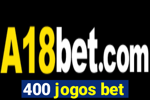 400 jogos bet